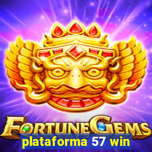 plataforma 57 win